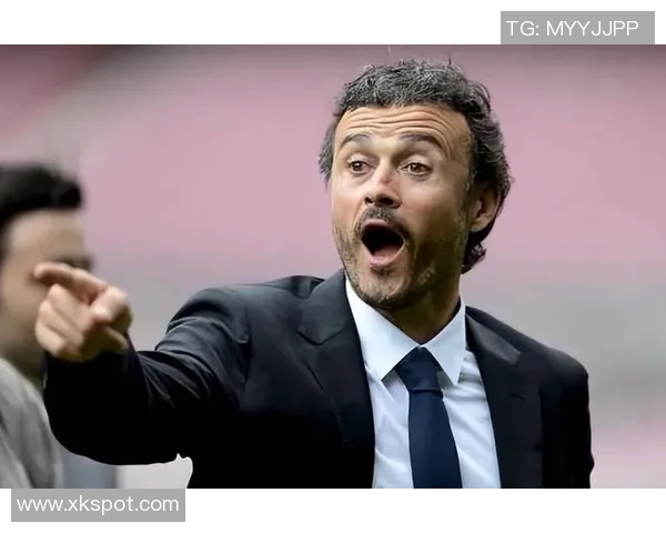 恩里克深度解析巴萨战术巴黎队伍已蜕变为胜利机器